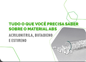 MATERIAL ABS ACRILONITRILA, BUTADIENO E ESTIRENO